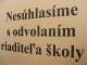 Protestná akcia gymnazistov - Plagáty na dverách školy