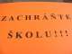 Protestná akcia gymnazistov - Plagáty na dverách školy